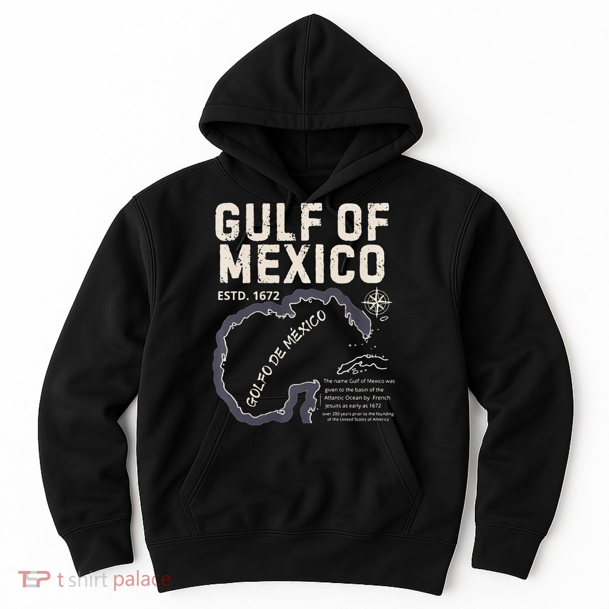 Gulf Of Mexico 1672 Historic Map Golfo De MéXico Estd. 1672 Hoodie