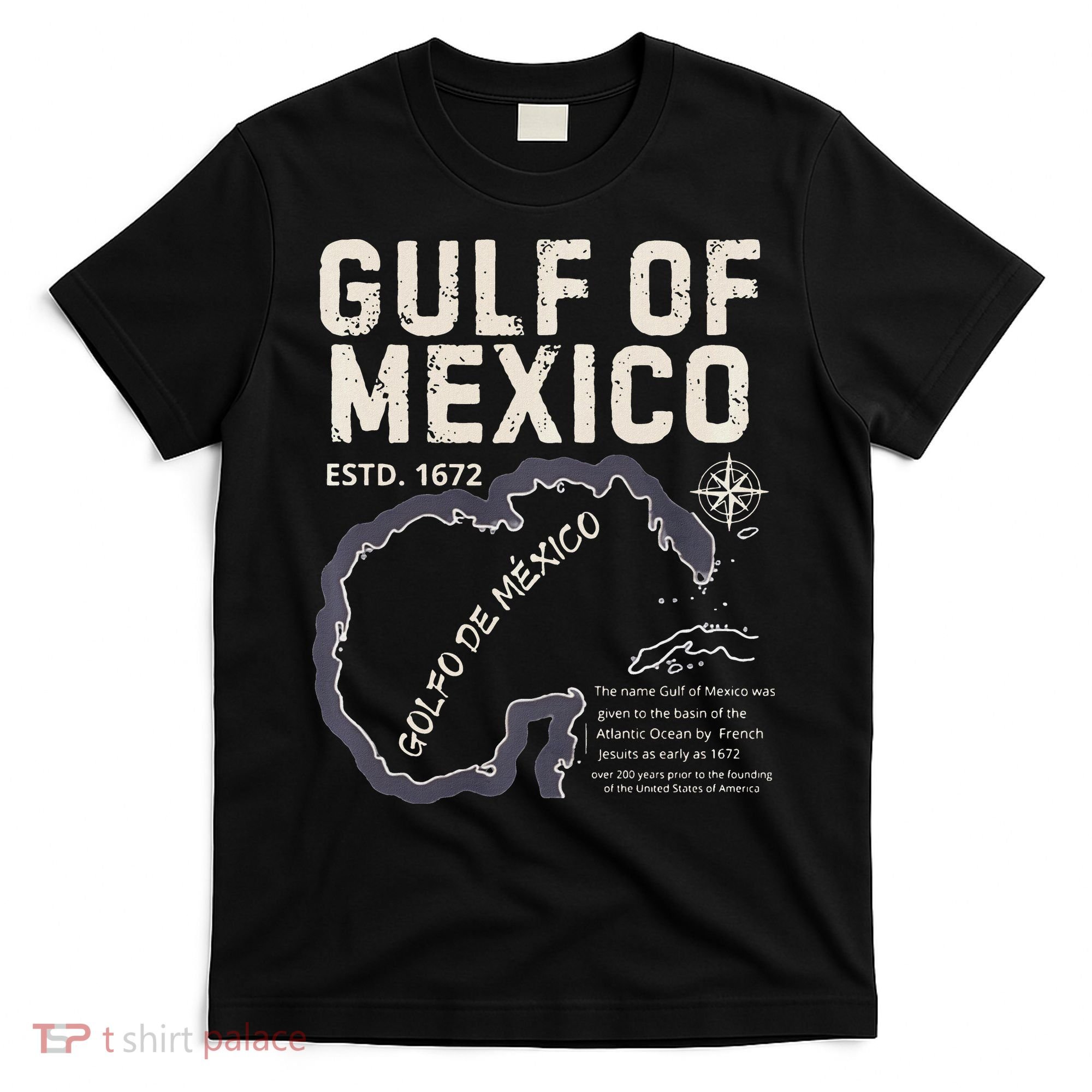 Gulf Of Mexico 1672 Historic Map Golfo De MéXico Estd. 1672 T-Shirt
