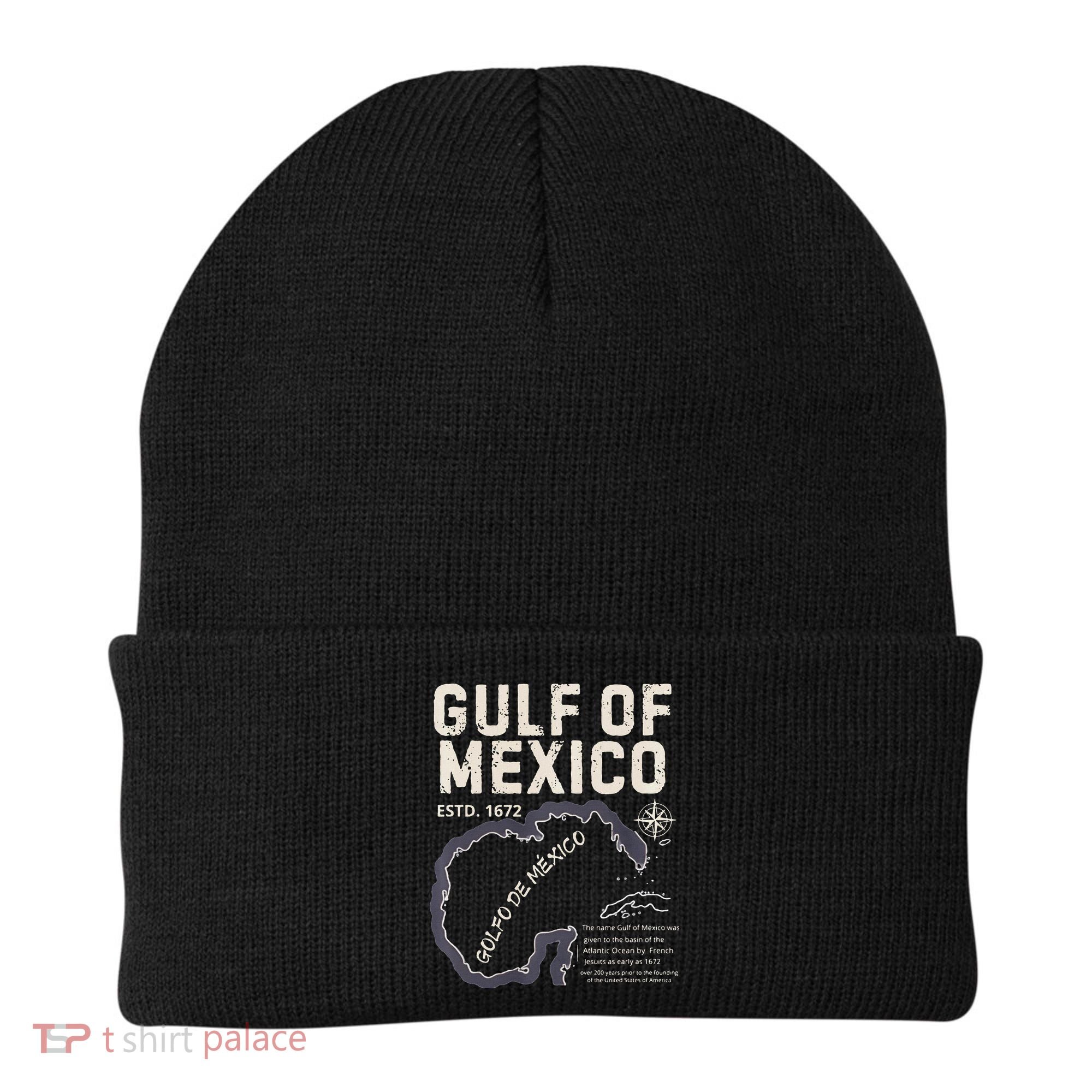 Gulf Of Mexico 1672 Historic Map Golfo De MéXico Estd. 1672 Beanie
