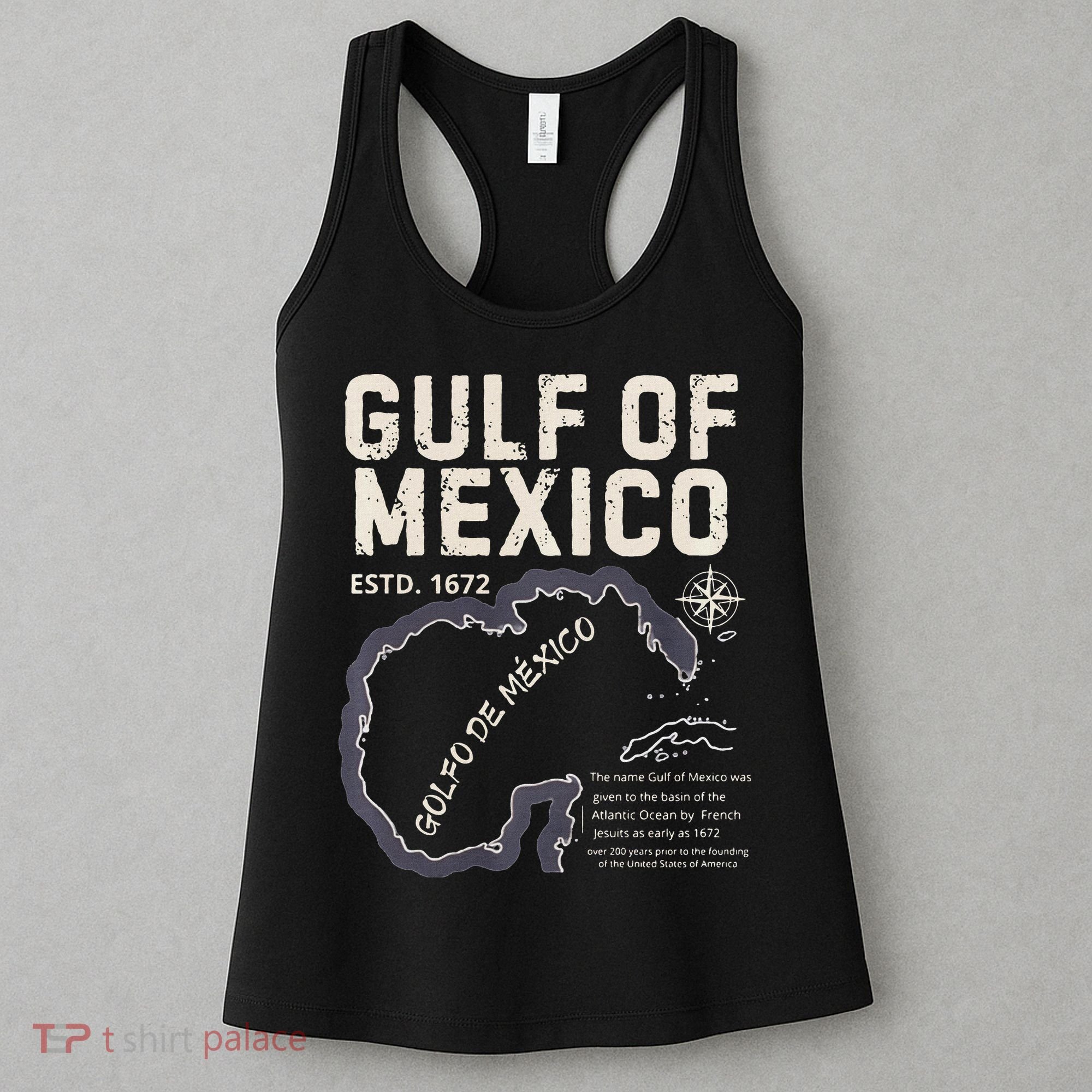 Gulf Of Mexico 1672 Historic Map Golfo De MéXico Estd. 1672 Women's Tank Top