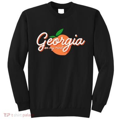 Georgia On My Mind Vacation Souvenir Sweatshirt