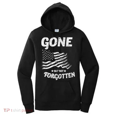 Gone But Not Forgotten Women's Hoodie