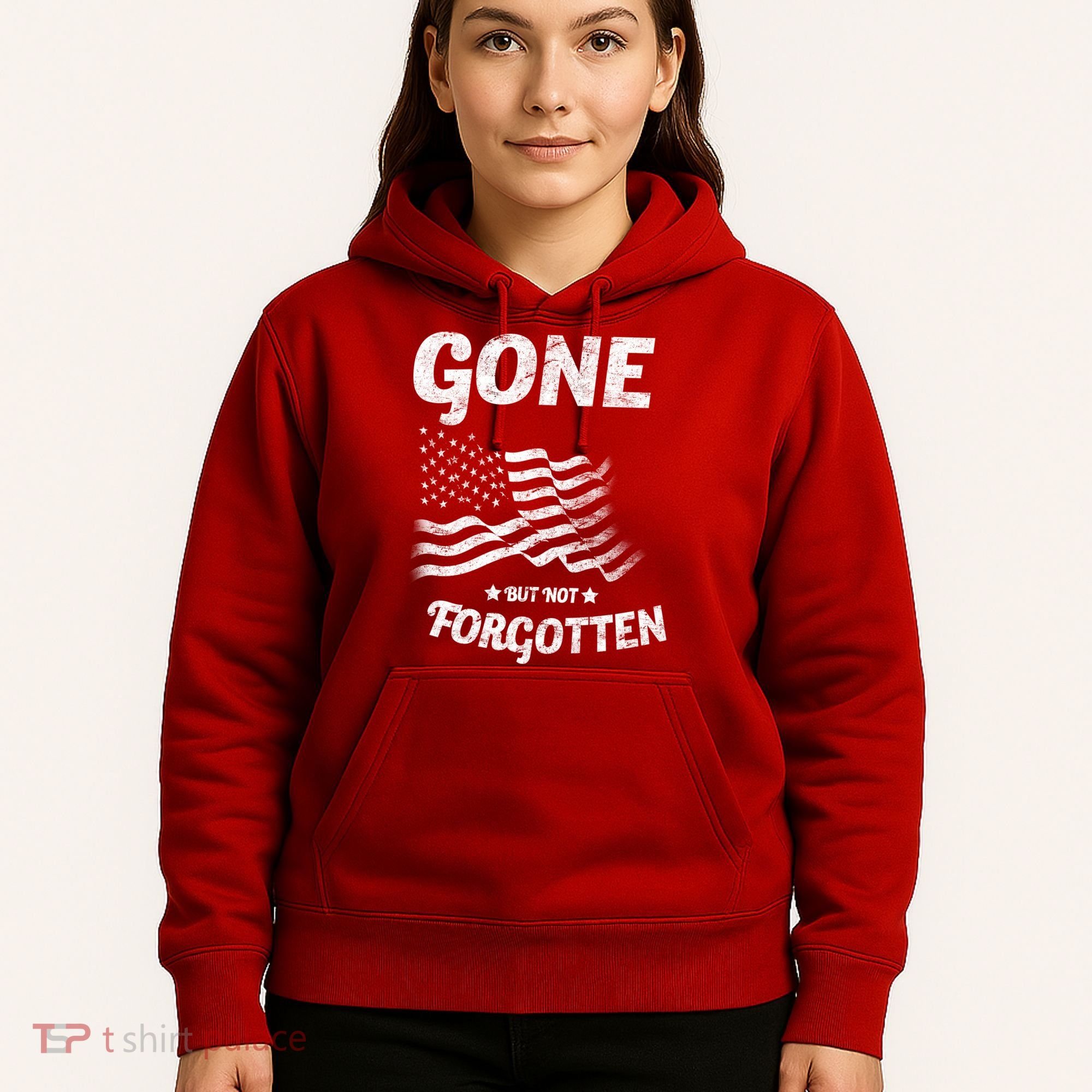 Gone But Not Forgotten Hoodie