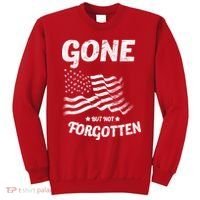 Gone But Not Forgotten Sweatshirt thumb 0