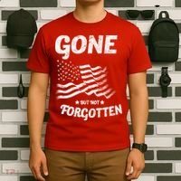 Gone But Not Forgotten T-Shirt thumb 6