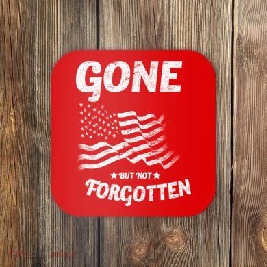 Gone But Not Forgotten Coaster