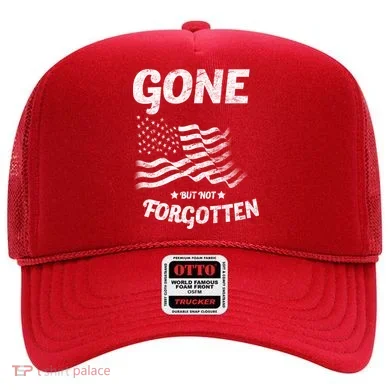 Gone But Not Forgotten Hat