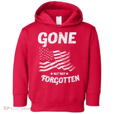 Gone But Not Forgotten Toddler Hoodie