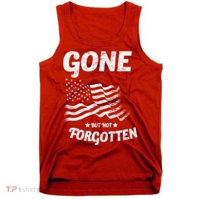 Gone But Not Forgotten Tank Top