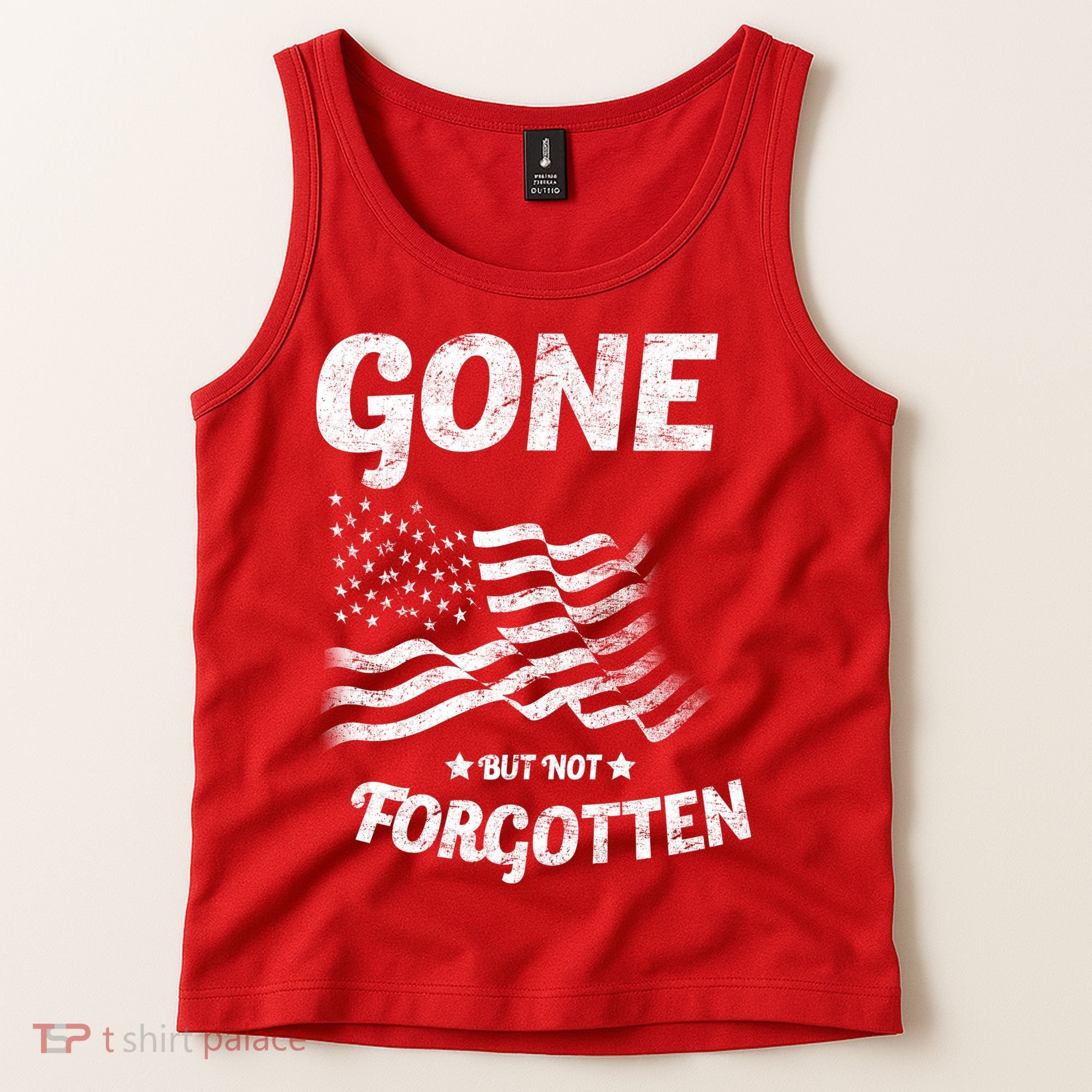 Gone But Not Forgotten Tank Top