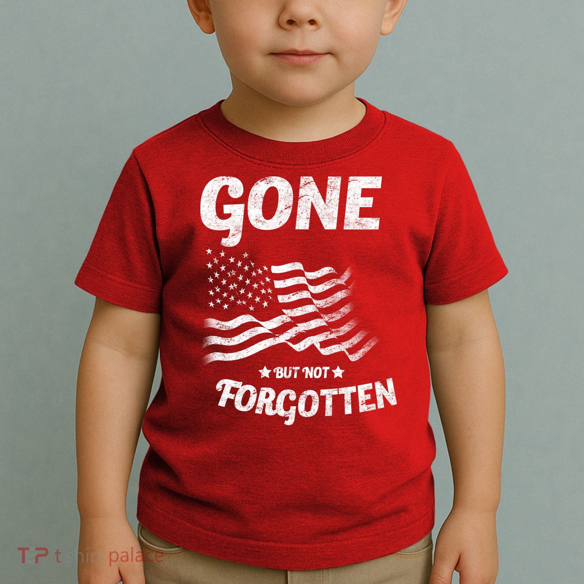 Gone But Not Forgotten Toddler T-Shirt