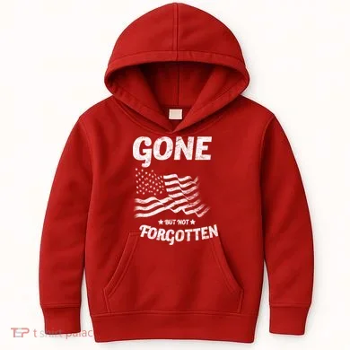 Gone But Not Forgotten Kids Hoodie