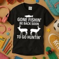 Gone Fishing Be Back Soon To Go Hunting Kids T-Shirt thumb 3