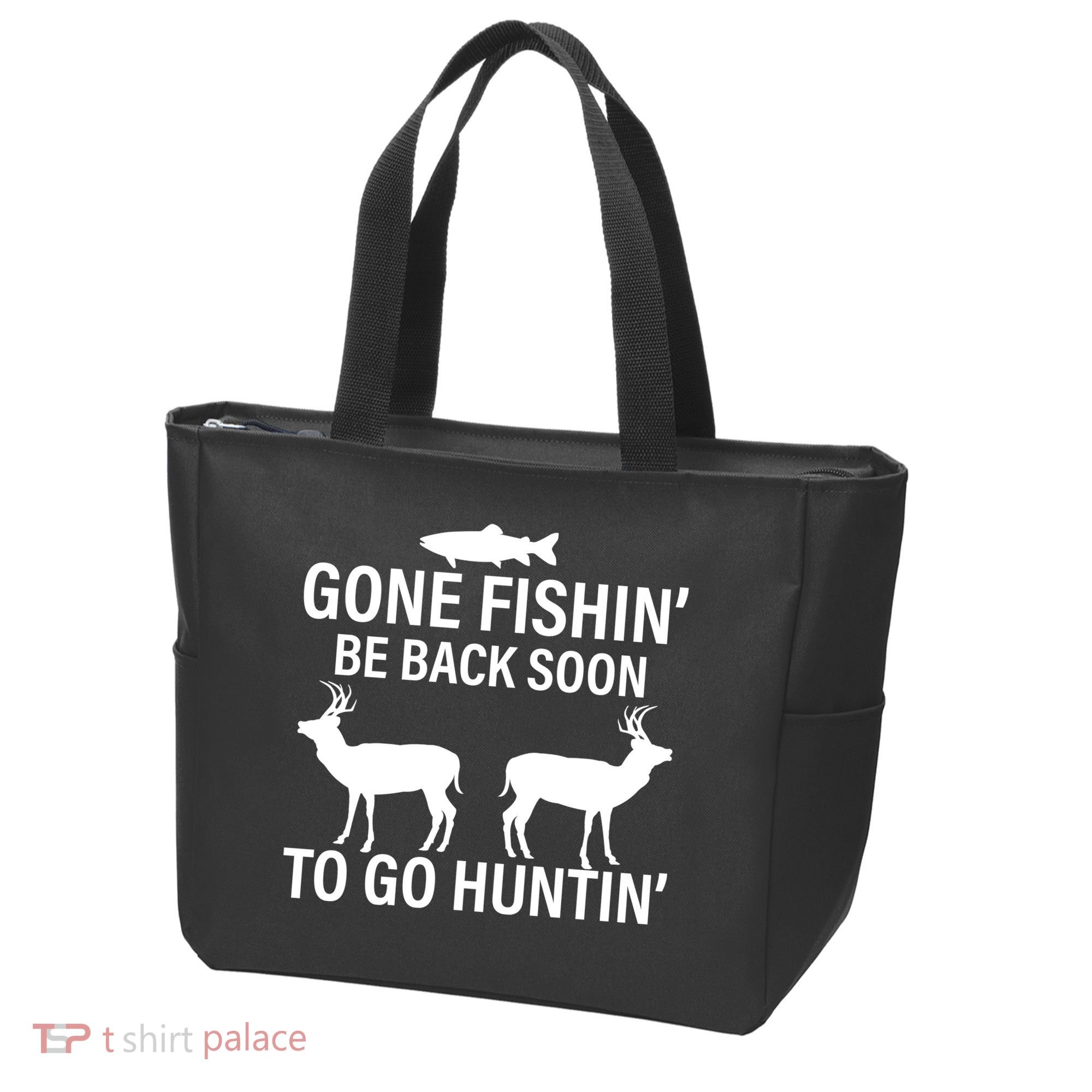 Gone Fishing Be Back Soon To Go Hunting Tote Bag