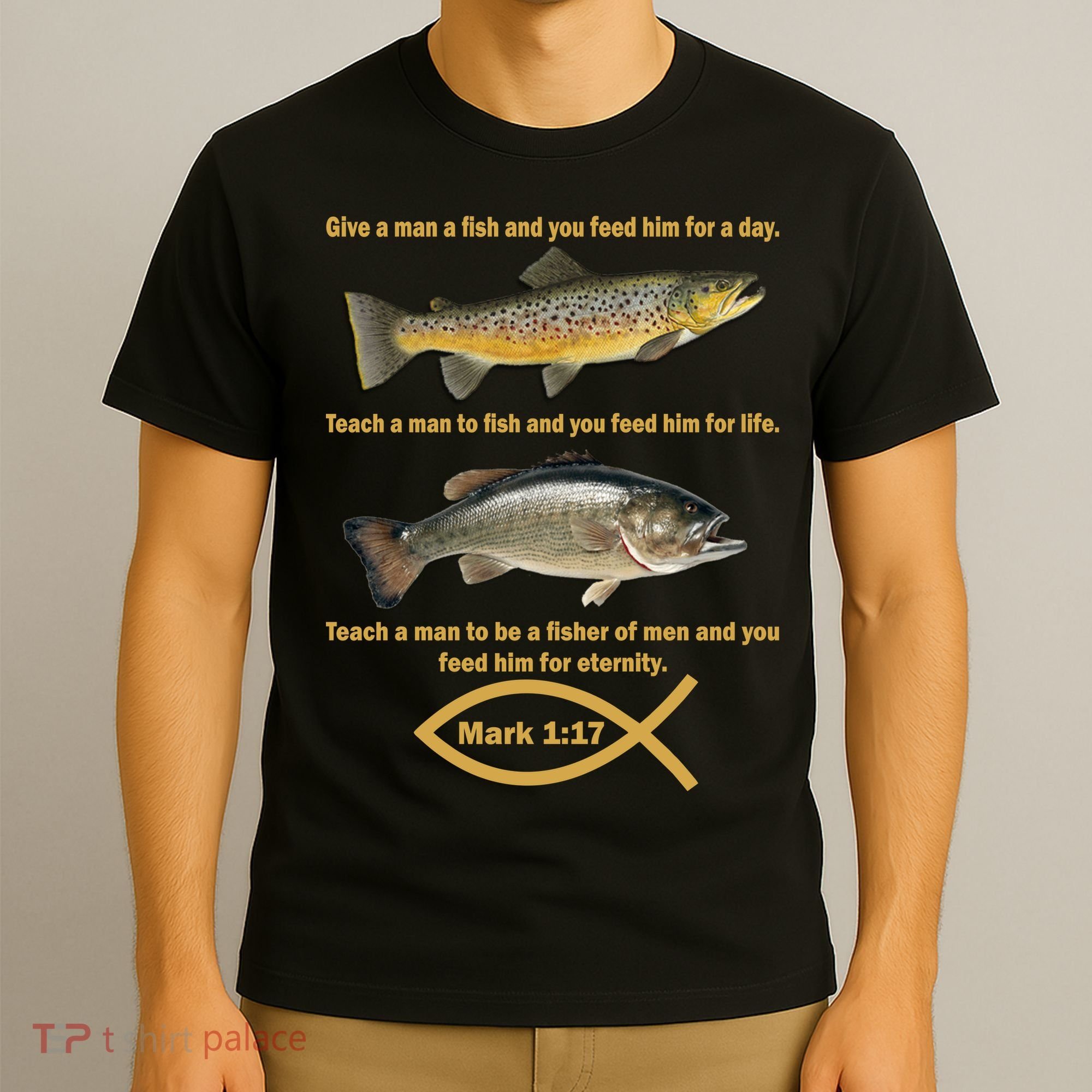 Gone Fishing Christian Quote Mark 1:17 T-Shirt