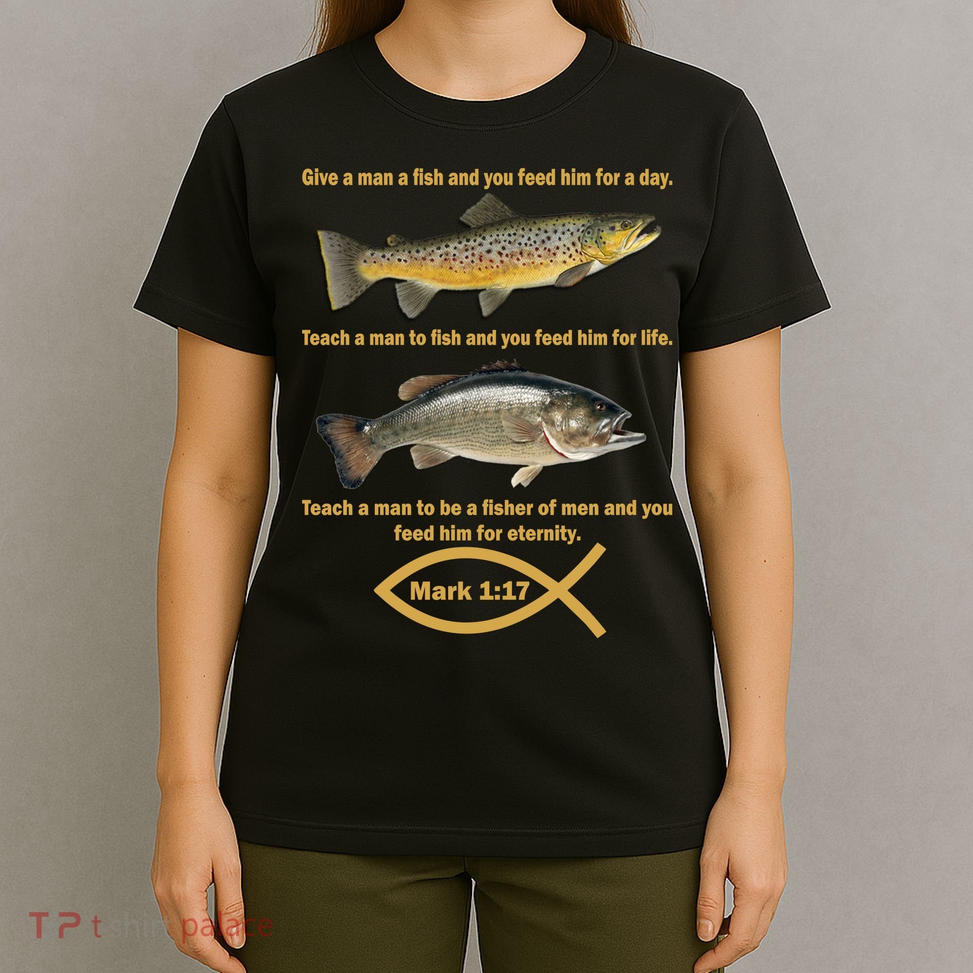 Gone Fishing Christian Quote Mark 1:17 T-Shirt