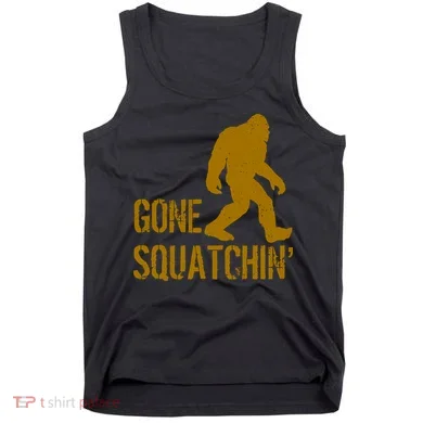 Gone Squatchhin Tank Top