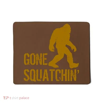 Gone Squatchhin Mousepad