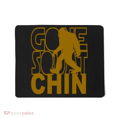 Gone Squatchhin Funny Sasquatch Mousepad
