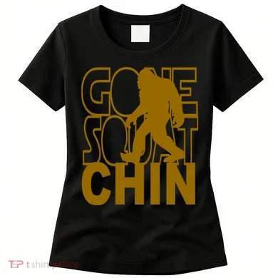 Gone Squatchhin Funny Sasquatch Women's T-Shirt