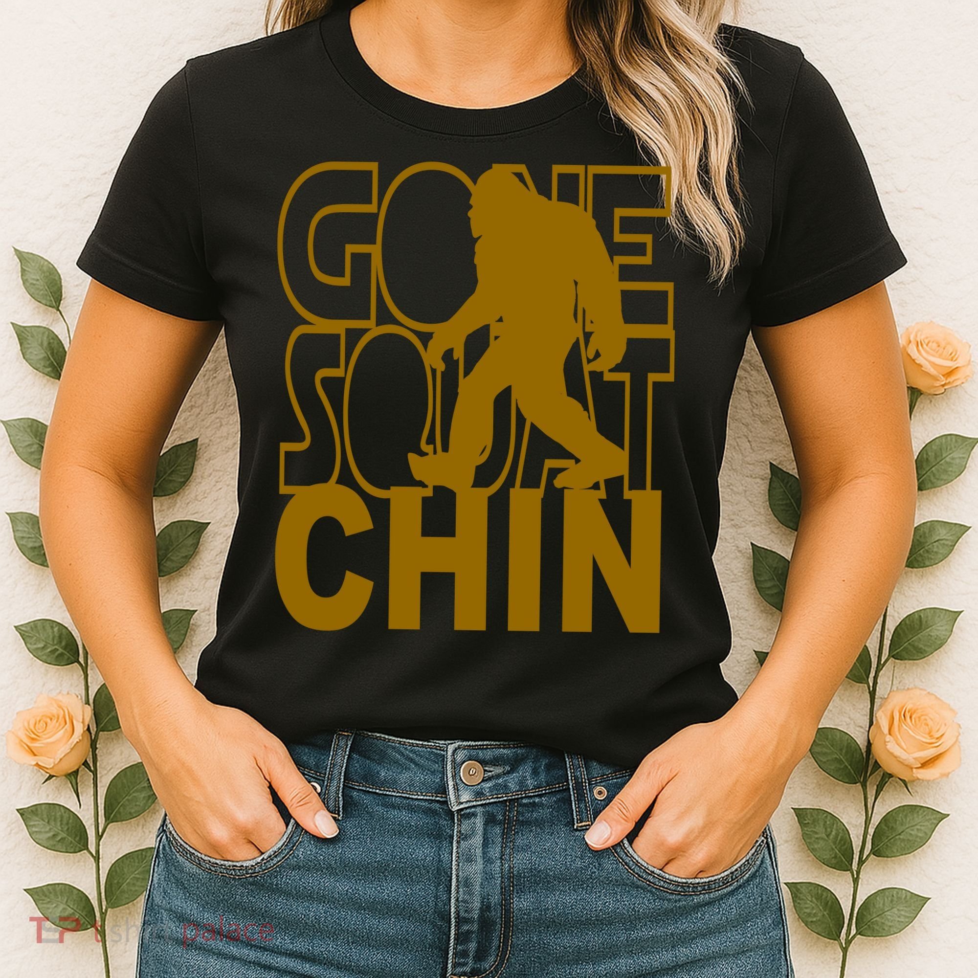 Gone Squatchhin Funny Sasquatch Women's T-Shirt