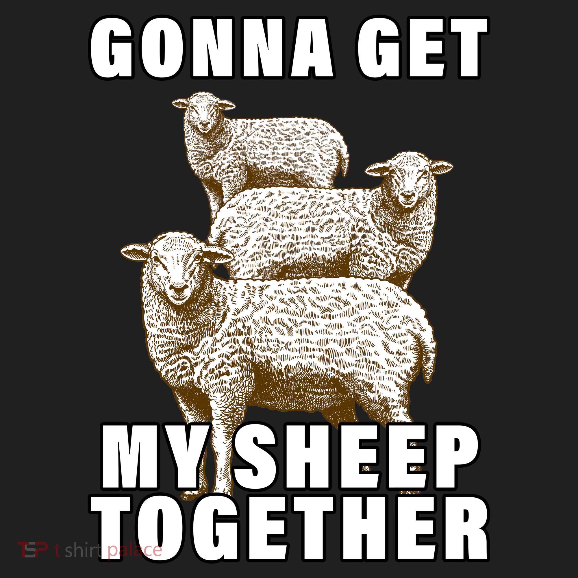 Gonna Get My Sheep Together Tumbler