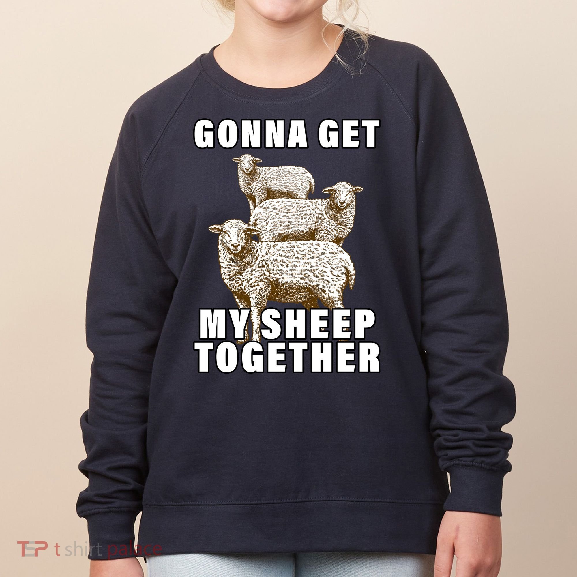 Gonna Get My Sheep Together Women's Sweatshirt