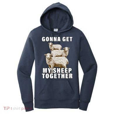 Gonna Get My Sheep Together Women's Hoodie