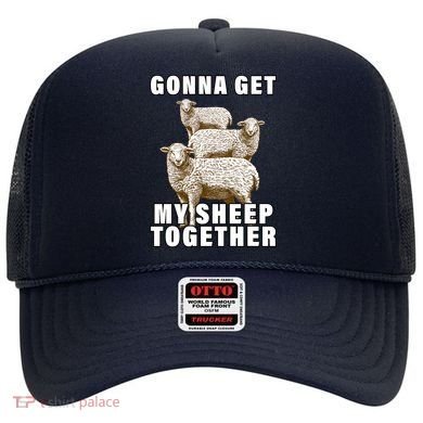 Gonna Get My Sheep Together Hat