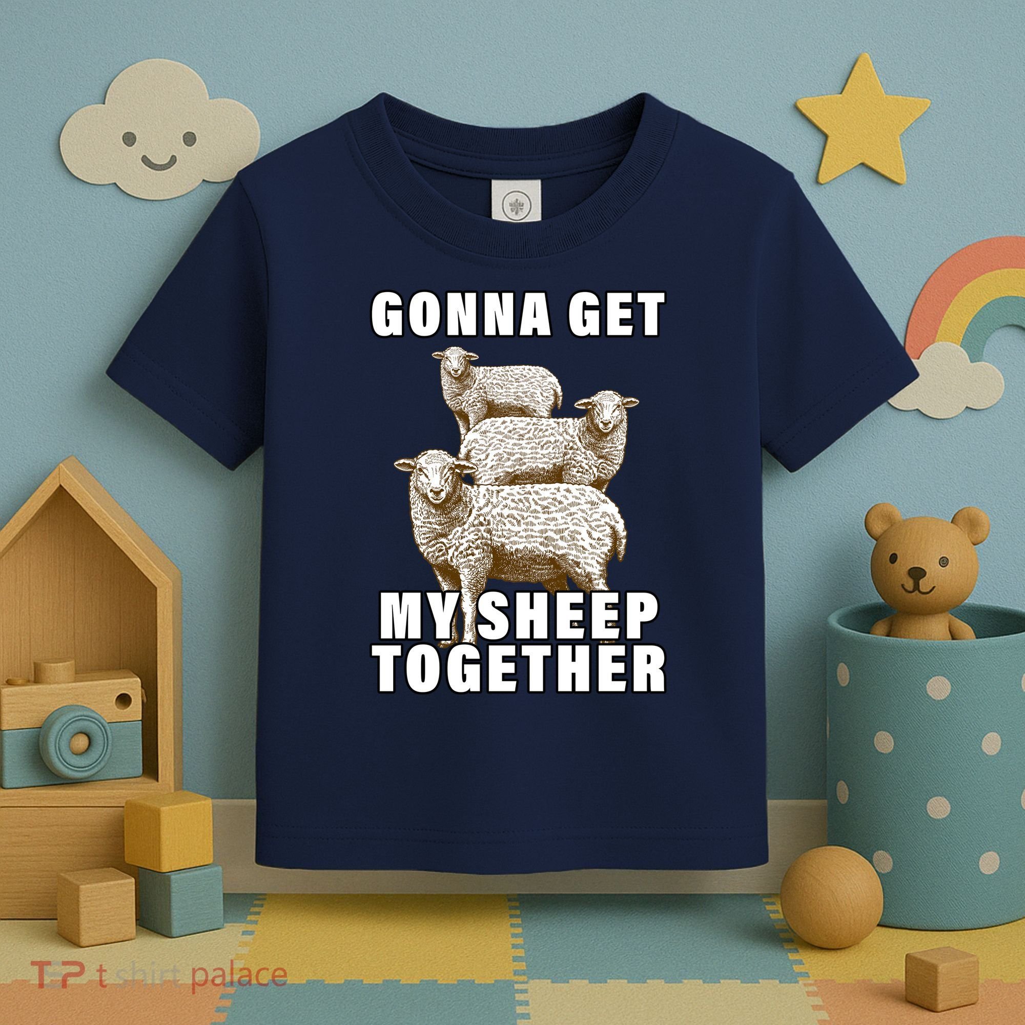 Gonna Get My Sheep Together Toddler T-Shirt