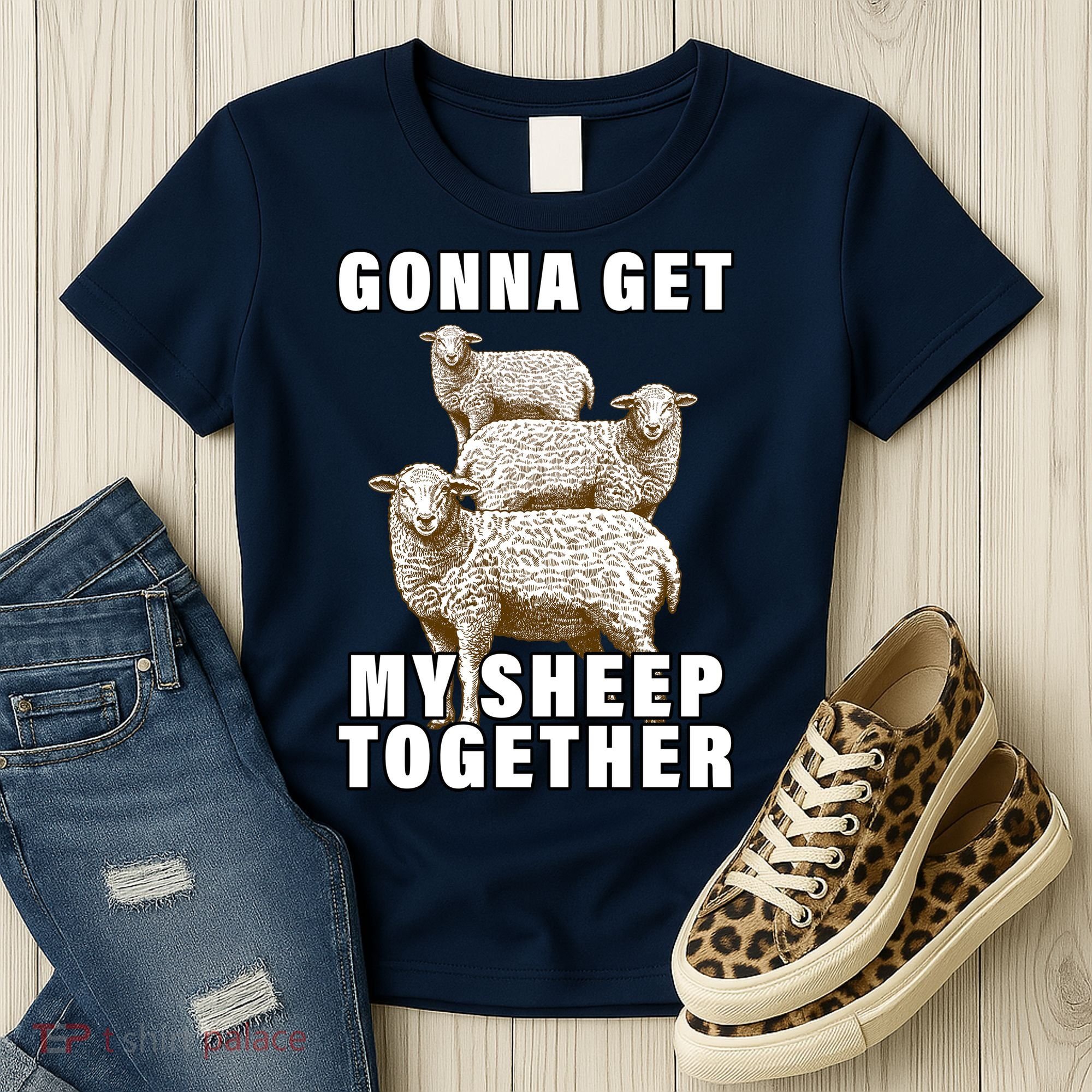 Gonna Get My Sheep Together Women's T-Shirt