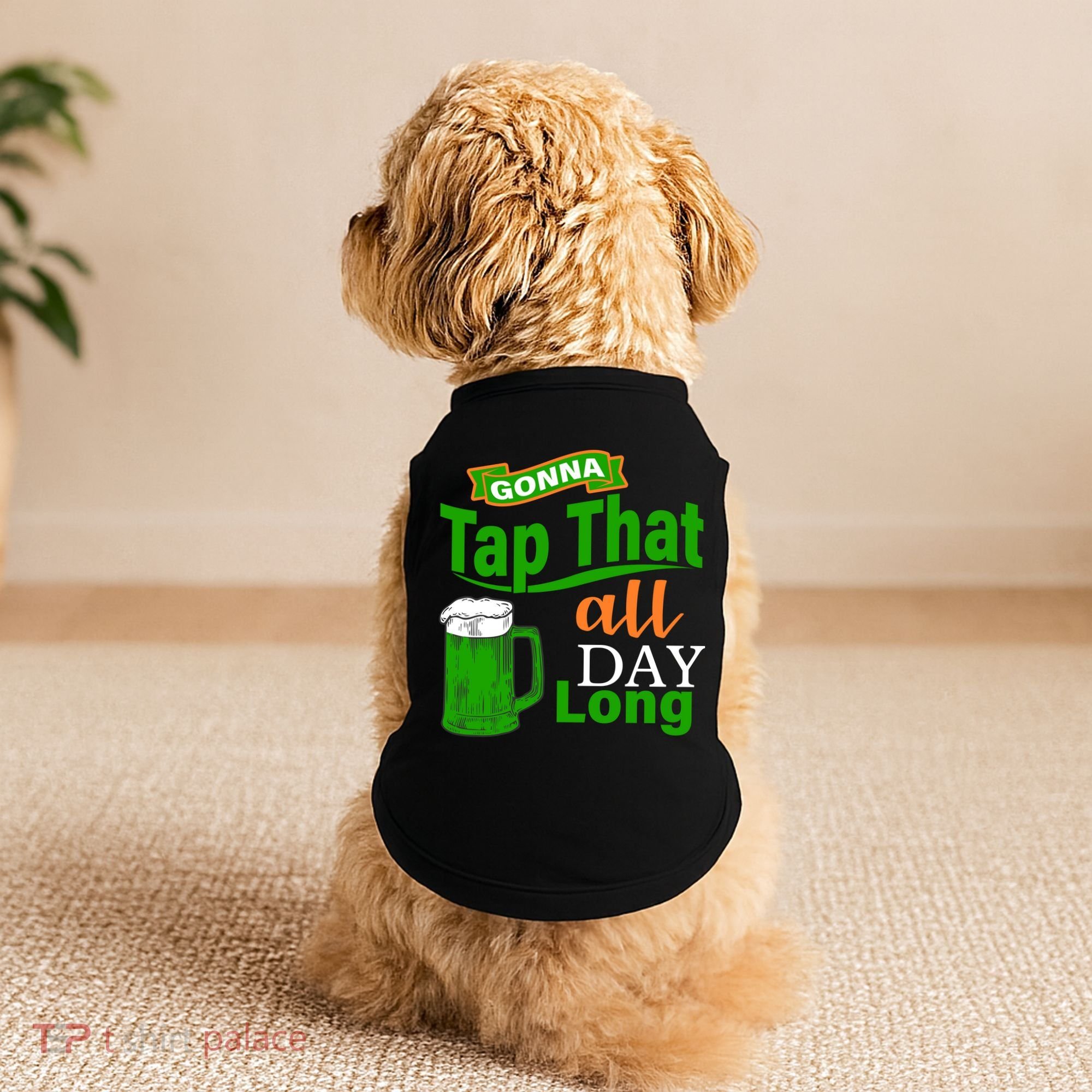 Gonna Tap That All Day Long Doggie Tank