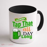 Gonna Tap That All Day Long Coffee Mug thumb 1