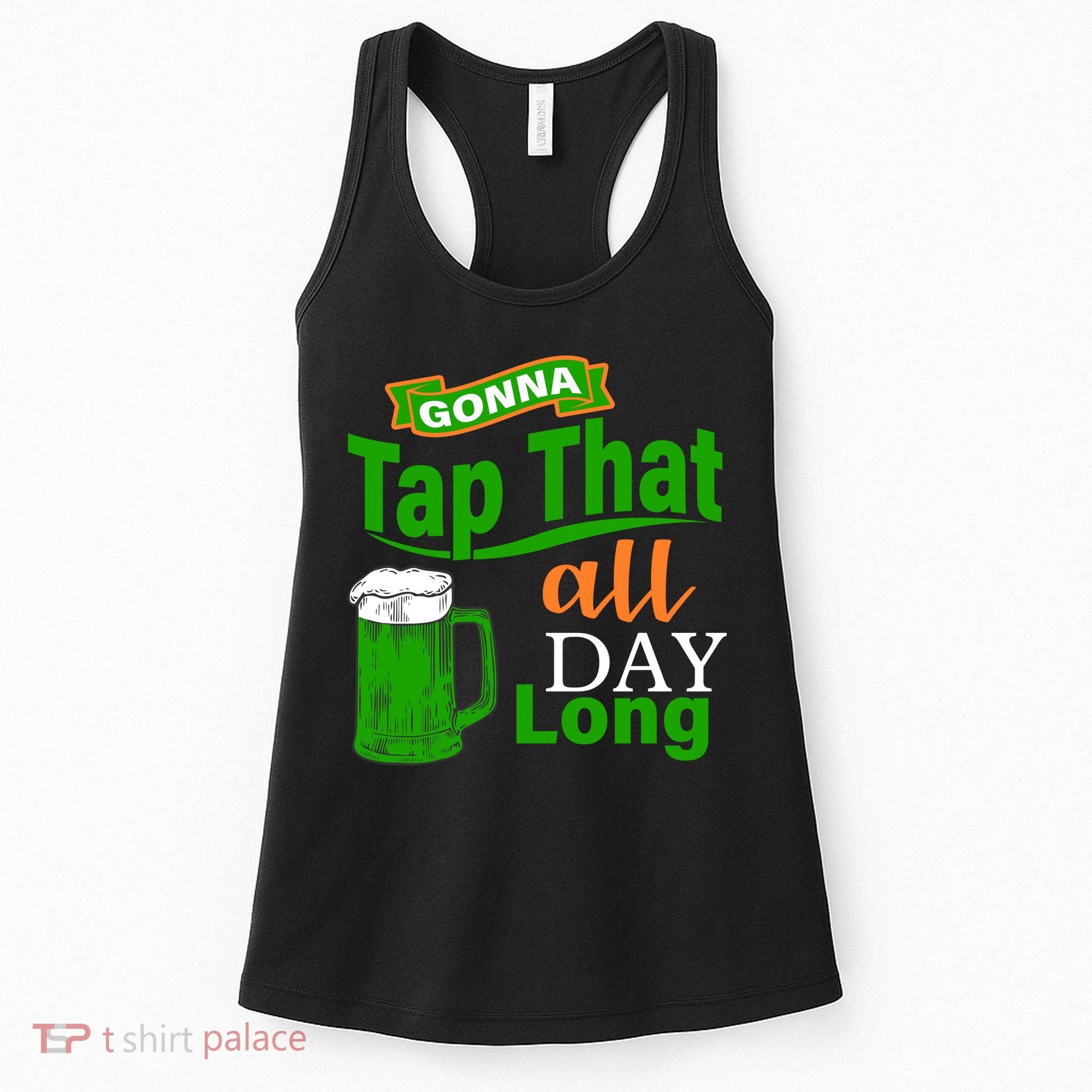 Gonna Tap That All Day Long Women's Tank Top