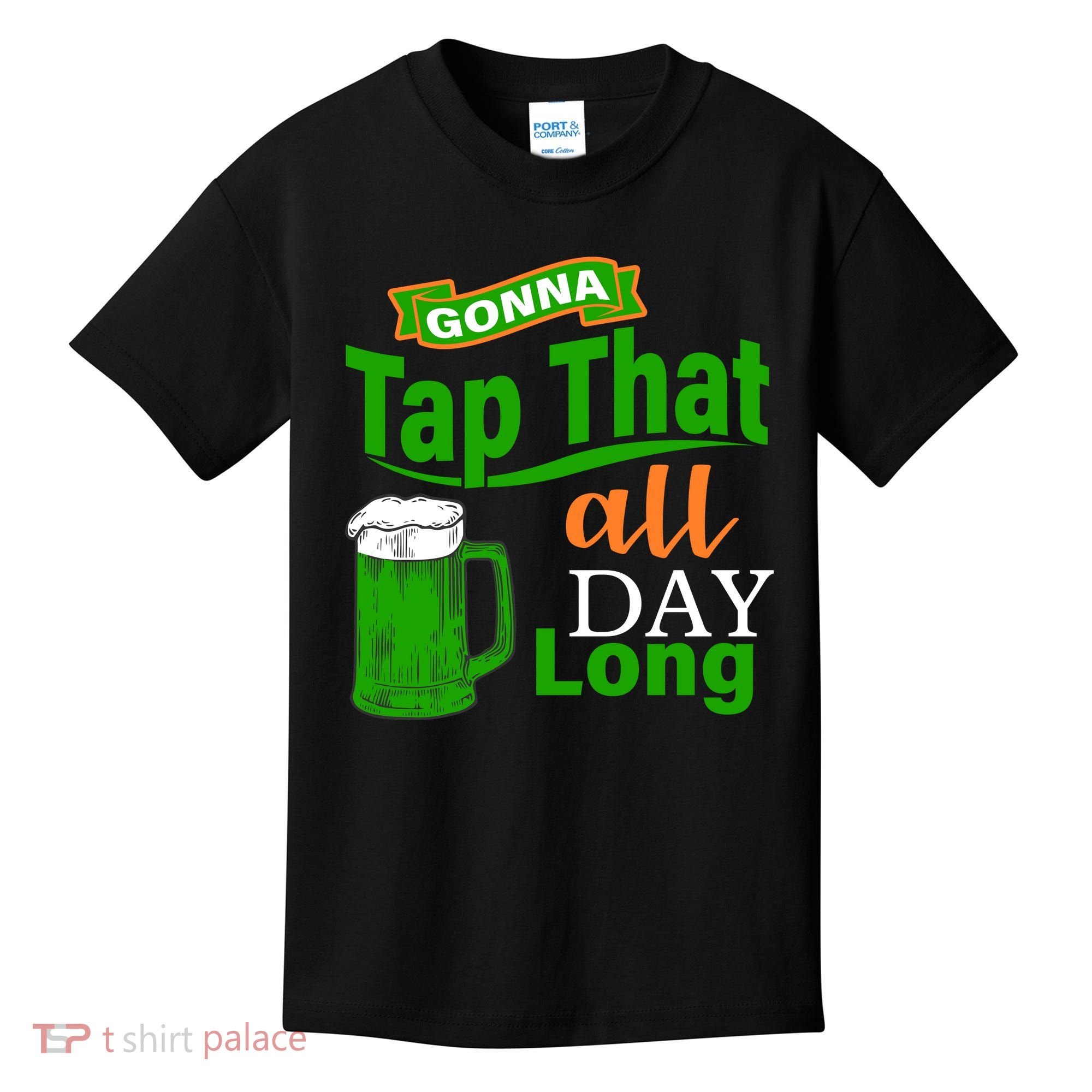 Gonna Tap That All Day Long Kids T-Shirt