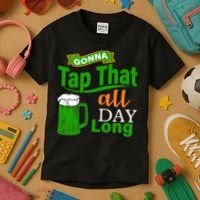 Gonna Tap That All Day Long Kids T-Shirt thumb 3