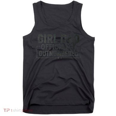 GirlDad Officially Outnumbered Daughter Fathers Day Tank Top