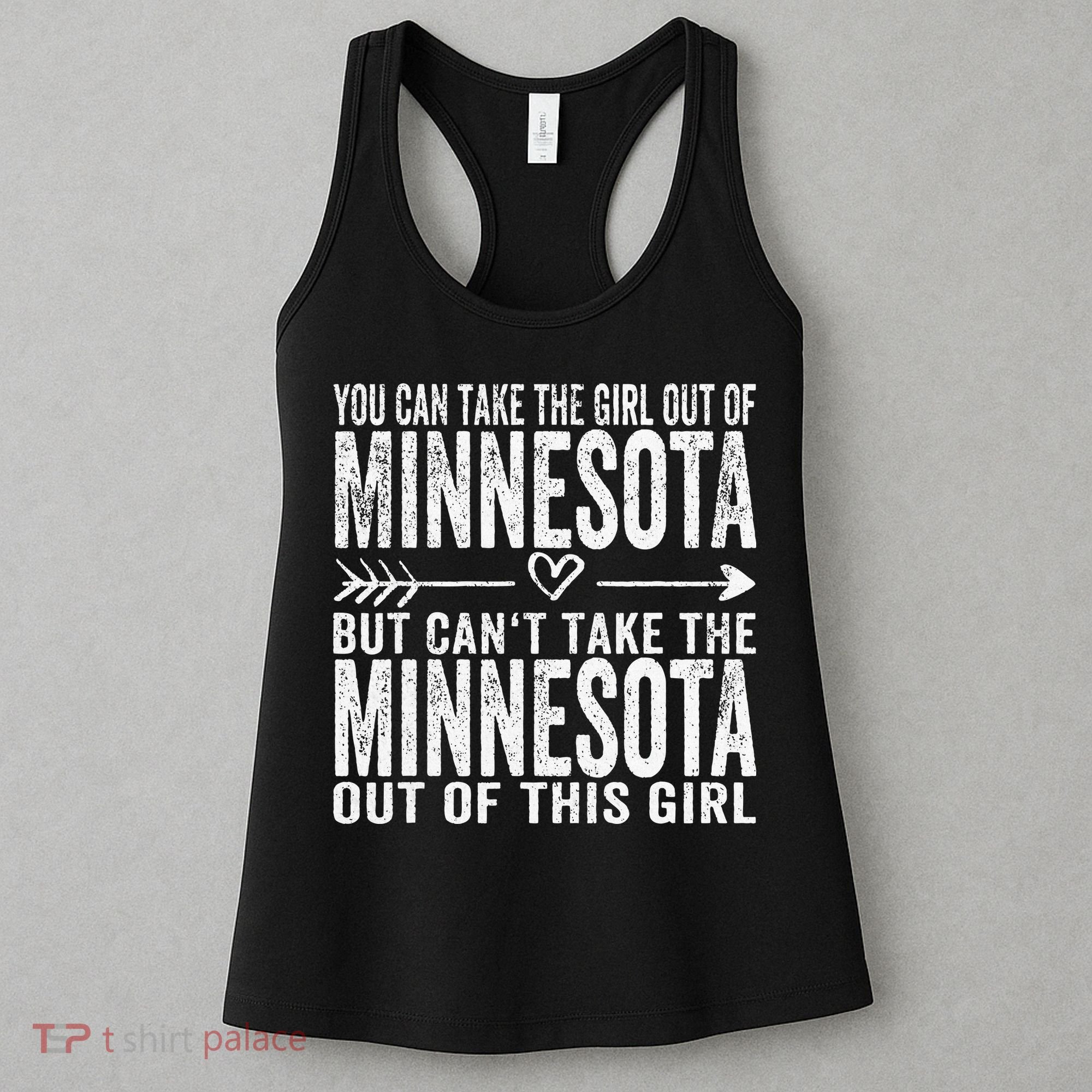 Girl Out Of Minnesota Hometown Home Minnesota Women's Tank Top