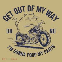 Get Out Of My Way Gonna Poop My Pants Funny Meme T-Shirt thumb 7