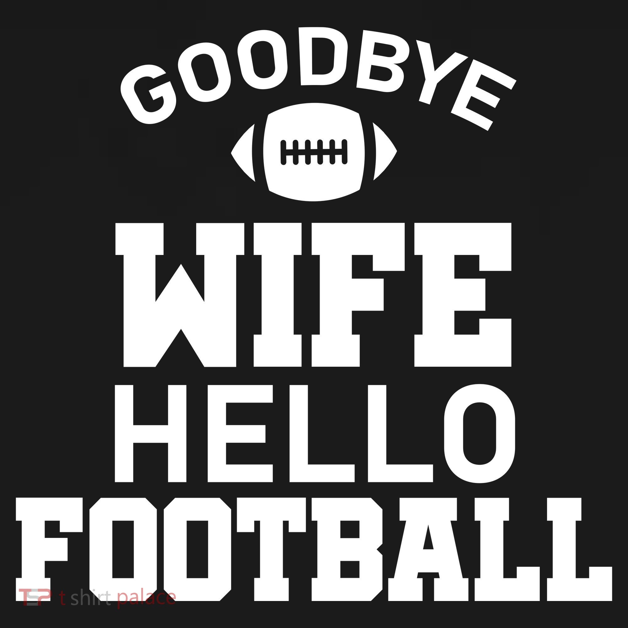 Good By Wife Hello Football Ornament