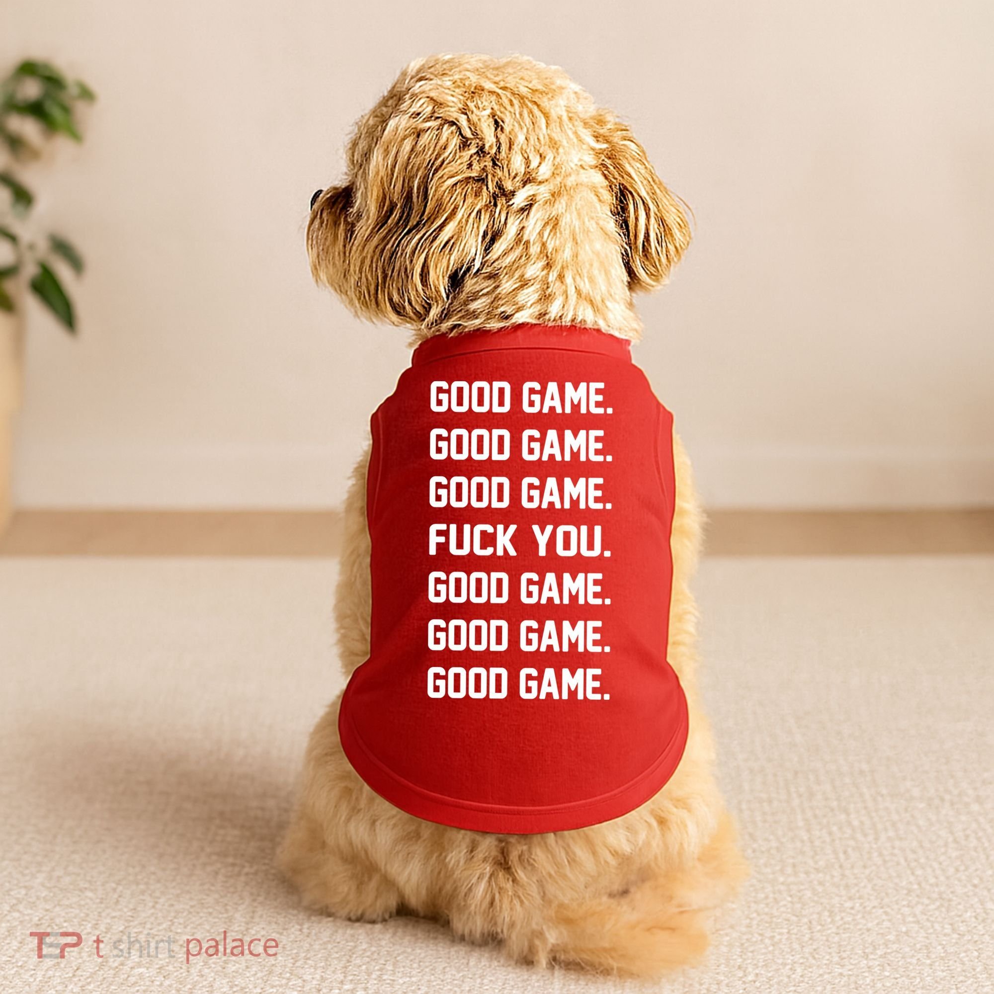 Good Game F You Doggie Tank