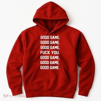Good Game F You Hoodie