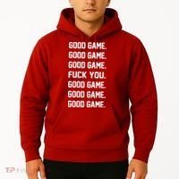 Good Game F You Hoodie thumb 2