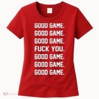 Good Game F You Women's T-Shirt thumb 0