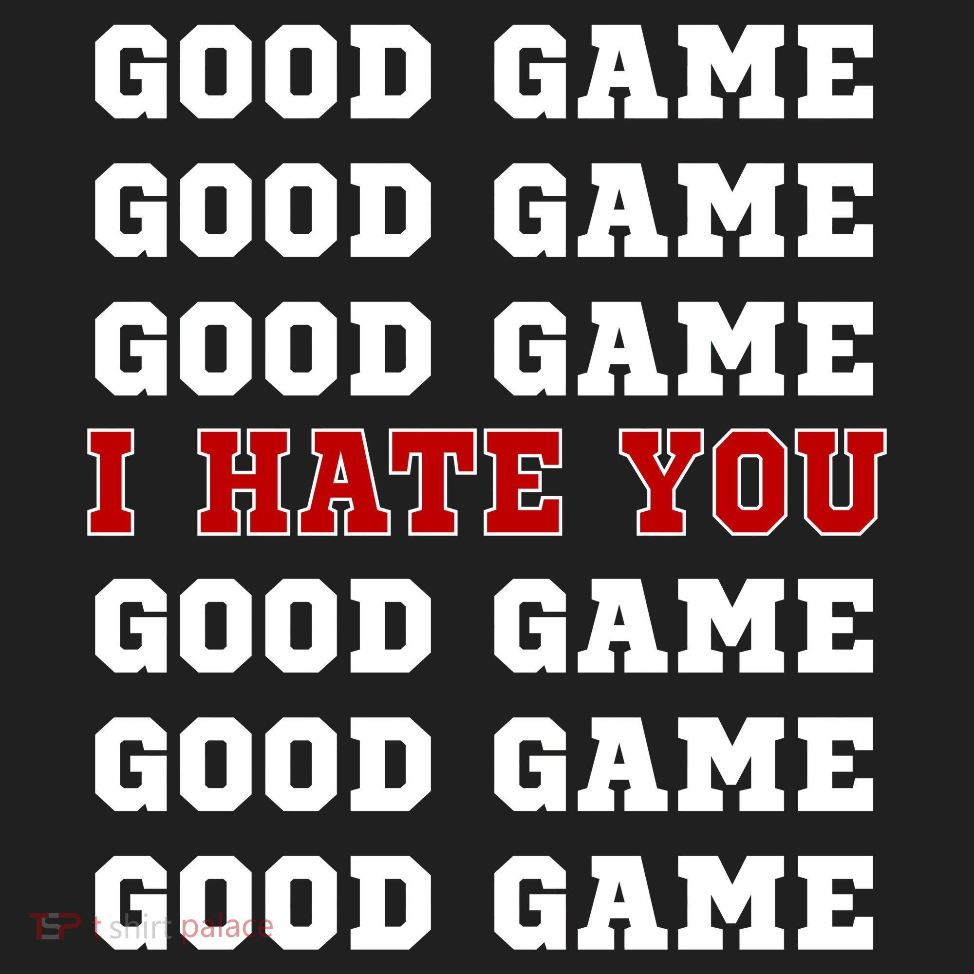 Good Game I Hate You Golf Towel
