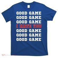 Good Game I Hate You T-Shirt thumb 0