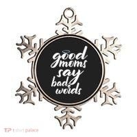 Good Moms Say Bad Words Ornament thumb 0