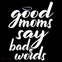 Good Moms Say Bad Words Ornament thumb 1