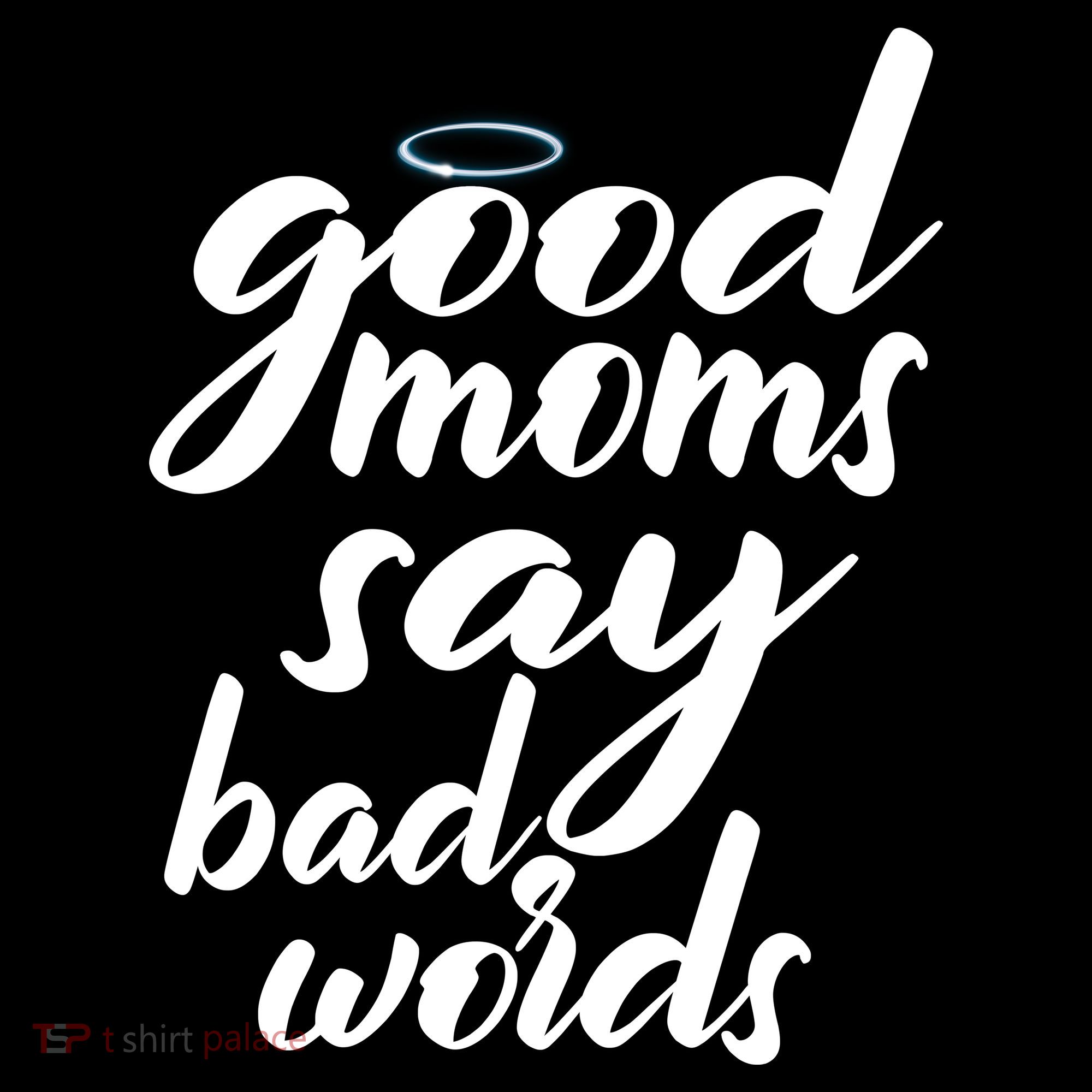 Good Moms Say Bad Words Ornament