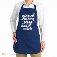Good Moms Say Bad Words Apron thumb 2